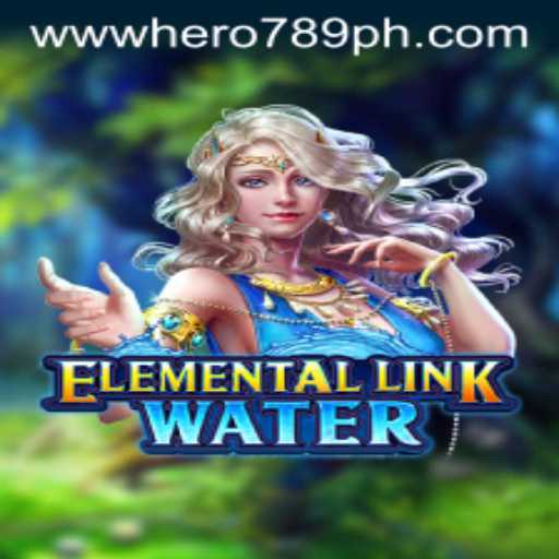 Dive into the World of ElementalLinkWater with HERO789