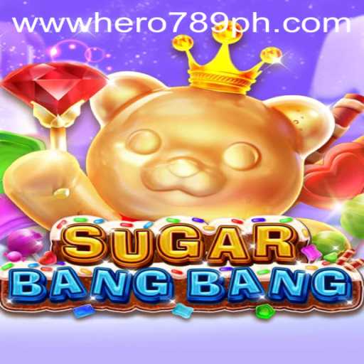 Exploring the Fascinating World of SUGARBANGBANG and its Heroes
